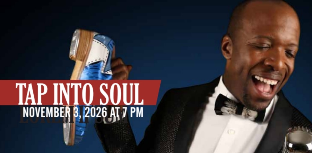 Tap Into Soul - Chouteau County Performing Arts